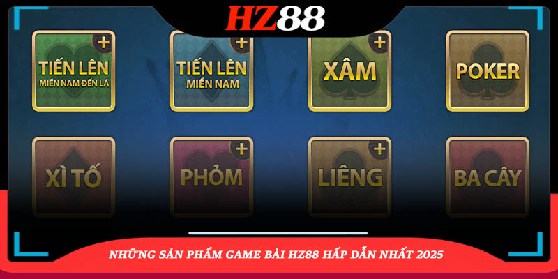 lý do nên chọn game bài hz88 lý do nên chọn game bài hz88